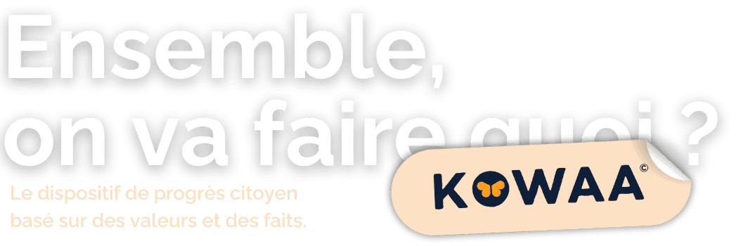 Ensemble, on va faire quoi ?